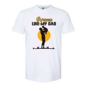 Awesome Like My Dad Dada Daddy Bruh Graphic Funny Father Day Softstyle CVC T-Shirt