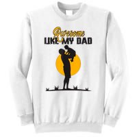 Awesome Like My Dad Dada Daddy Bruh Graphic Funny Father Day Sweatshirt