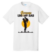 Awesome Like My Dad Dada Daddy Bruh Graphic Funny Father Day Tall T-Shirt