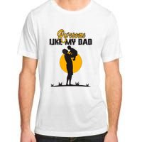 Awesome Like My Dad Dada Daddy Bruh Graphic Funny Father Day Adult ChromaSoft Performance T-Shirt