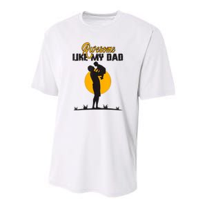 Awesome Like My Dad Dada Daddy Bruh Graphic Funny Father Day Youth Performance Sprint T-Shirt