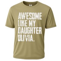 Awesome Like My Daughter Olivia Name Funny Dad FatherS Day Cooling Performance Crew T-Shirt