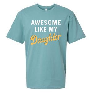 Awesome Like My Daughter FatherS Day Funny Dad Papa Sueded Cloud Jersey T-Shirt