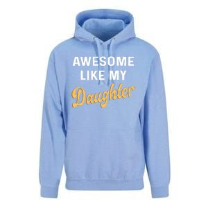 Awesome Like My Daughter FatherS Day Funny Dad Papa Unisex Surf Hoodie