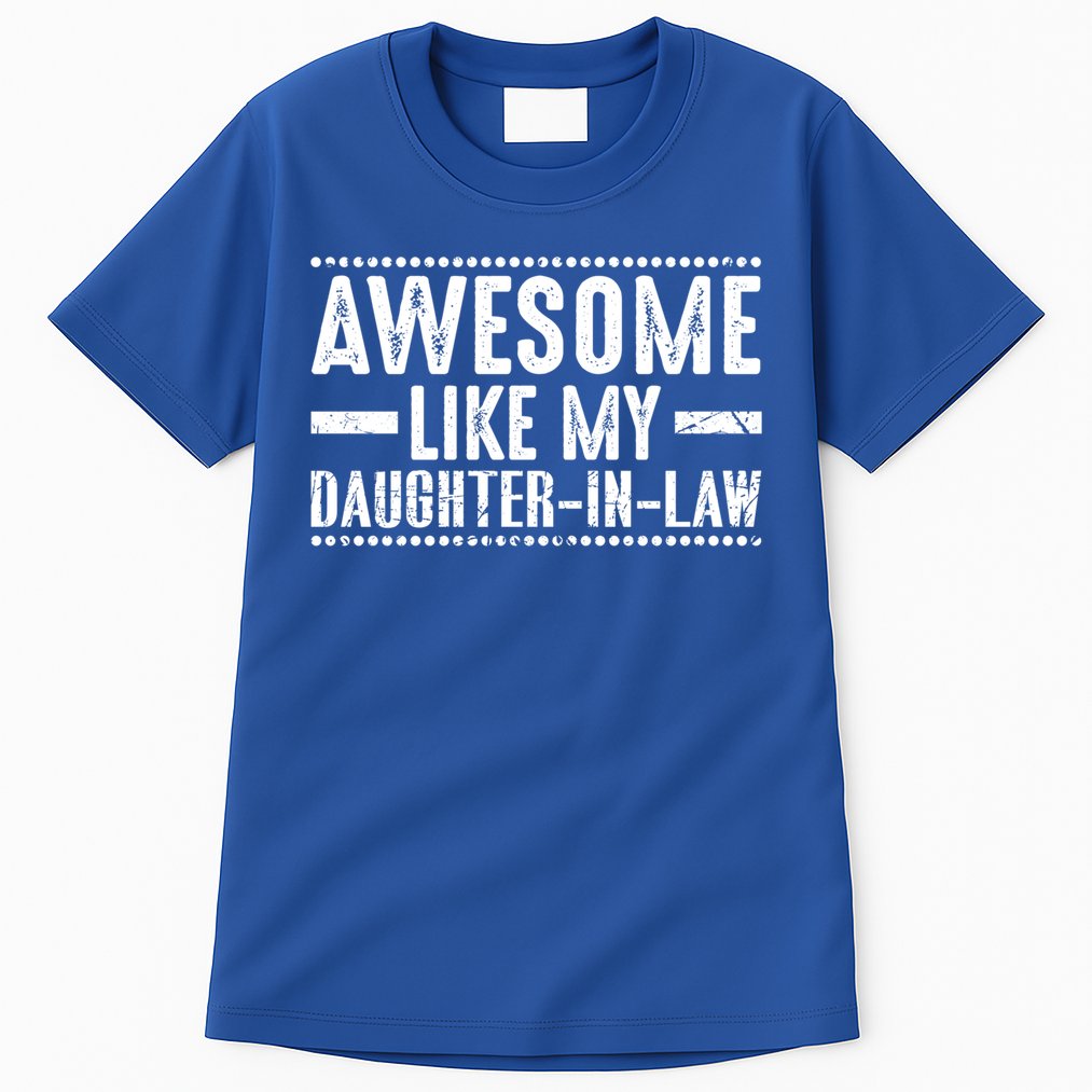 Awesome Like My Daughter In Law Cool Gift Tall T-Shirt