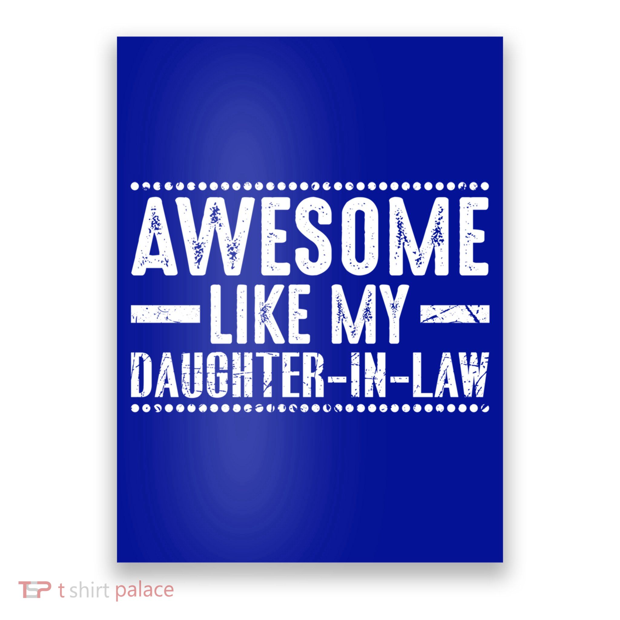 Awesome Like My Daughter In Law Cool Gift Poster
