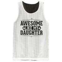 Awesome Like My Daughter FatherS Day Funny Dad Mesh Reversible Basketball Jersey Tank