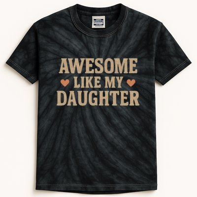 Awesome Like My Daughter Kids Tie-Dye T-Shirt