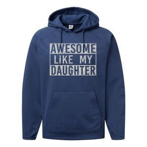 Awesome Like My Daughter Retro Man Dad Funny Fathers Day Performance Fleece Hoodie