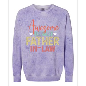 Awesome Like My Father In Law Family Lovers Father Day Colorblast Crewneck Sweatshirt