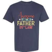 Awesome Like My Father In Law Family Lovers Father Day Garment-Dyed Heavyweight T-Shirt