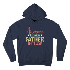 Awesome Like My Father In Law Family Lovers Father Day Hoodie