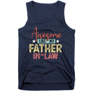 Awesome Like My Father In Law Family Lovers Father Day Tank Top