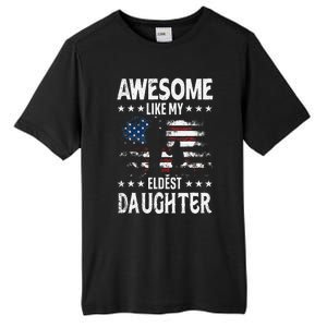 Awesome Like My Eldest Daughter Retro Usa Flag Fathers Day Tall Fusion ChromaSoft Performance T-Shirt