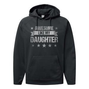 Awesome Like My Daughter Retro Dad Fathers Day Performance Fleece Hoodie