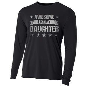 Awesome Like My Daughter Retro Dad Fathers Day Cooling Performance Long Sleeve Crew