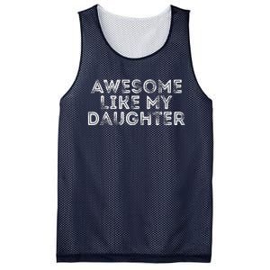 Awesome Like My Daughter Gifts Man Funny Fathers Day Dad Mesh Reversible Basketball Jersey Tank