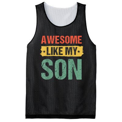 Awesome Like My Son Happy Fathers Day Mesh Reversible Basketball Jersey Tank