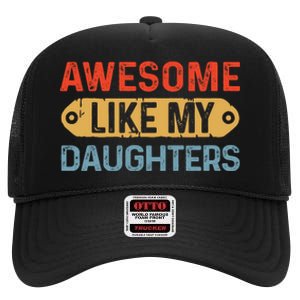 Awesome Like My Daughter Retro Fathers Mother High Crown Mesh Back Trucker Hat