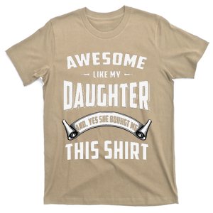 Awesome Like My Daughter Dad Funny T-Shirt