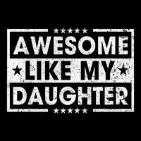 Awesome Like My Daughter Retro Funny Sayings Father Mom Dad Impact Tech Backpack