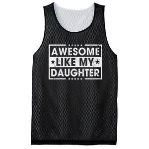 Awesome Like My Daughter Retro Funny Sayings Father Mom Dad Mesh Reversible Basketball Jersey Tank