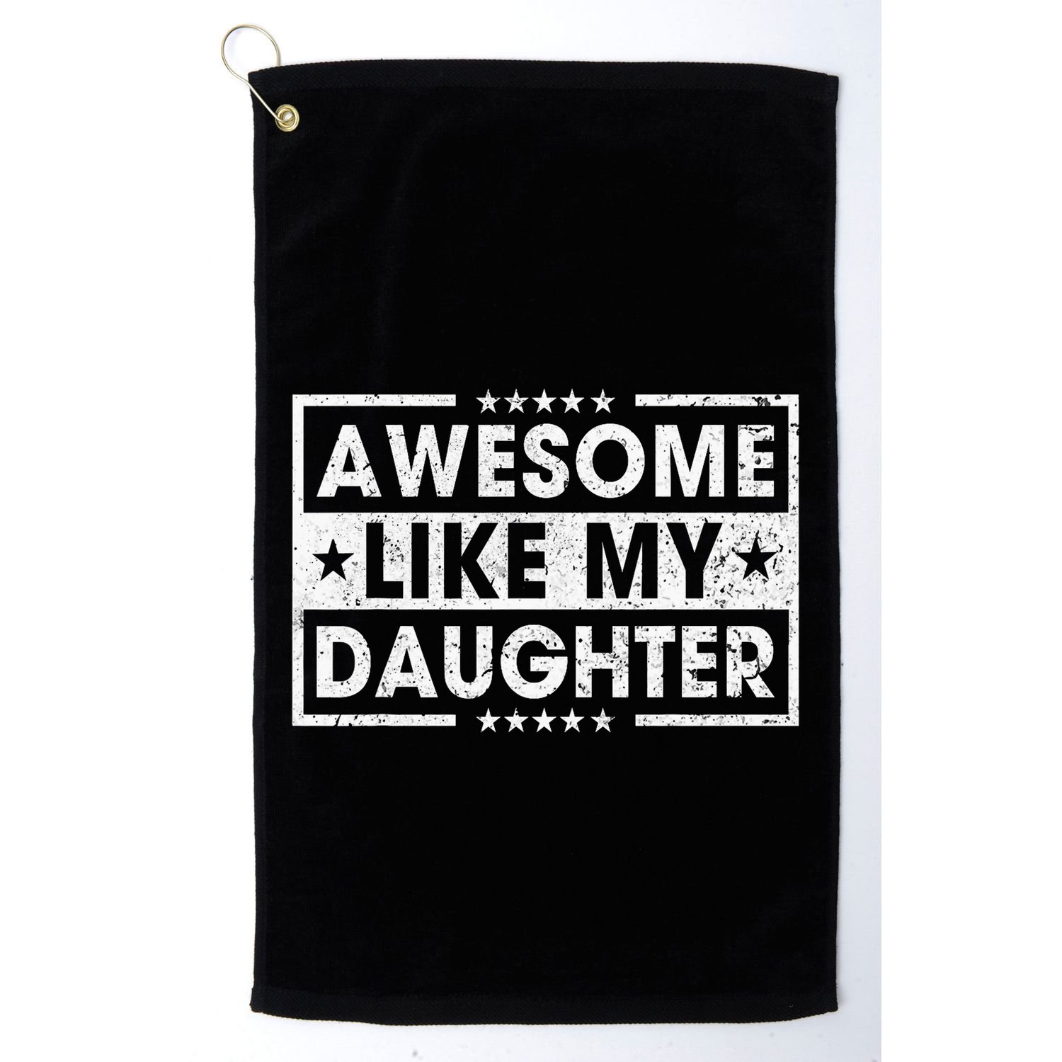 Awesome Like My Daughter Retro Funny Sayings Father Mom Dad Golf Towel