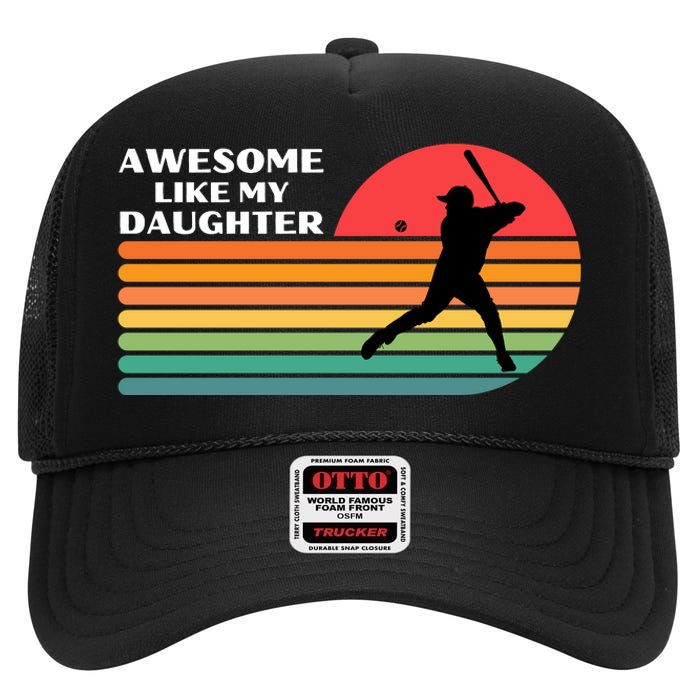 Awesome Like My Daughter Vintage Baseball Dad High Crown Mesh Back Trucker Hat