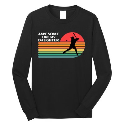 Awesome Like My Daughter Vintage Baseball Dad Long Sleeve Shirt