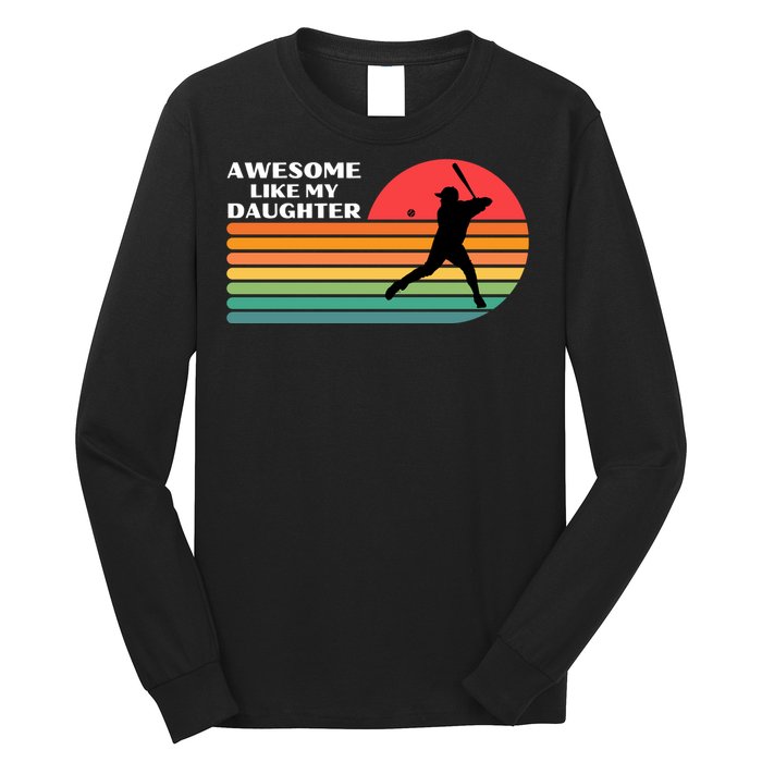 Awesome Like My Daughter Vintage Baseball Dad Long Sleeve Shirt