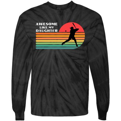 Awesome Like My Daughter Vintage Baseball Dad Tie-Dye Long Sleeve Shirt