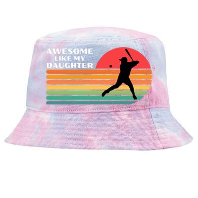 Awesome Like My Daughter Vintage Baseball Dad Tie-Dyed Bucket Hat