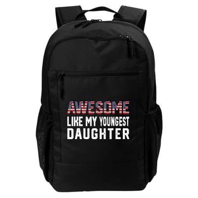 Awesome Like My Youngest Daughter |Funny Father Mom Dad Joke Backpack