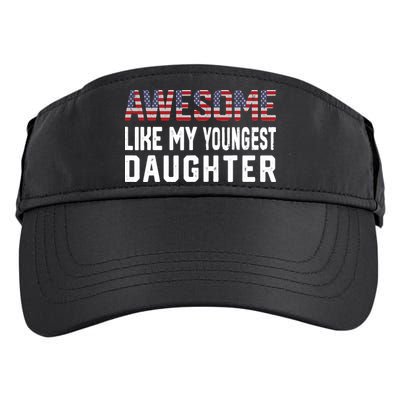 Awesome Like My Youngest Daughter |Funny Father Mom Dad Joke Adult Drive Performance Visor