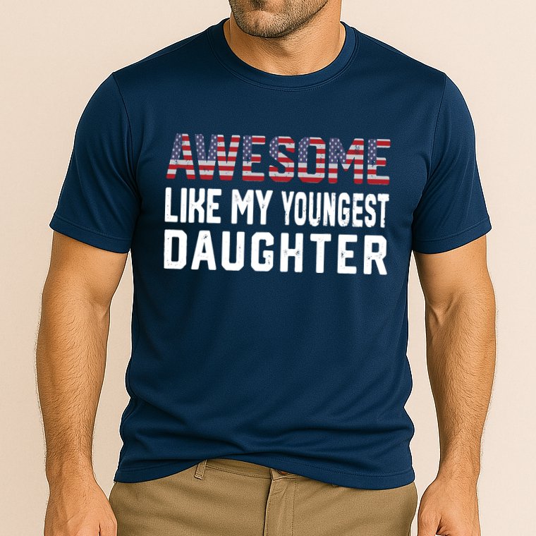 Awesome Like My Youngest Daughter |Funny Father Mom Dad Joke Cooling Performance Crew T-Shirt
