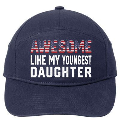 Awesome Like My Youngest Daughter |Funny Father Mom Dad Joke 7-Panel Snapback Hat