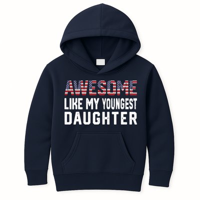 Awesome Like My Youngest Daughter |Funny Father Mom Dad Joke Kids Hoodie