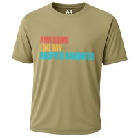 Awesome Like My Adopted Daughter Funny Adoption Family Cooling Performance Crew T-Shirt