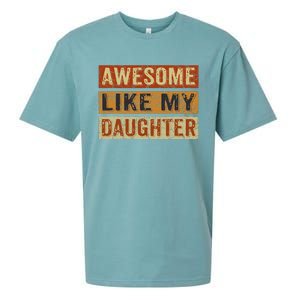 Awesome Like My Daughter Funny FatherS Day Retro Dad Joke Sueded Cloud Jersey T-Shirt