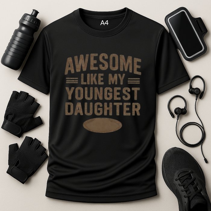 Awesome Like My Youngest Daughter Cooling Performance Crew T-Shirt