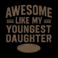 Awesome Like My Youngest Daughter Drawstring Bag
