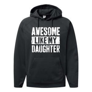 Awesome Like My Daughter Retro Dad Funny Fathers Day Performance Fleece Hoodie