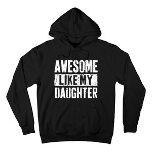 Awesome Like My Daughter Retro Dad Funny Fathers Day Hoodie