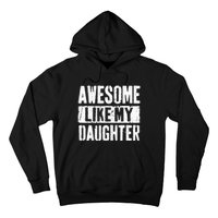 Awesome Like My Daughter Retro Dad Funny Fathers Day Hoodie