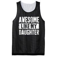 Awesome Like My Daughter Retro Dad Funny Fathers Day Mesh Reversible Basketball Jersey Tank