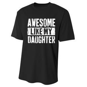 Awesome Like My Daughter Retro Dad Funny Fathers Day Performance Sprint T-Shirt