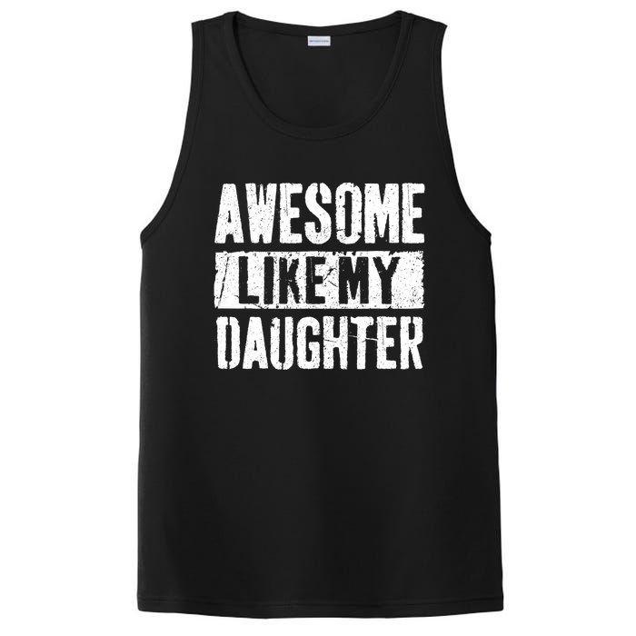 Awesome Like My Daughter Retro Dad Funny Fathers Day PosiCharge Competitor Tank