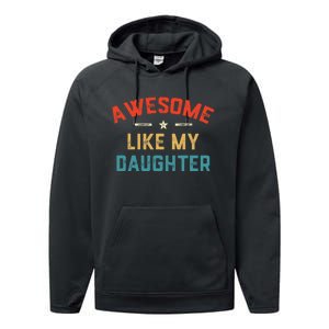 Awesome Like My Daughter Retro Dad Funny Fathers Day Performance Fleece Hoodie