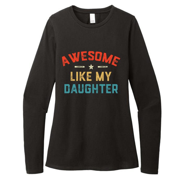 Awesome Like My Daughter Retro Dad Funny Fathers Day Womens CVC Long Sleeve Shirt