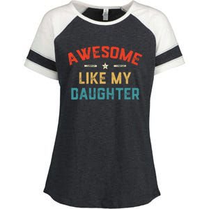 Awesome Like My Daughter Retro Dad Funny Fathers Day Enza Ladies Jersey Colorblock Tee